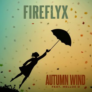 Fireflyx - Autumn Wind (feat. Melloe D)