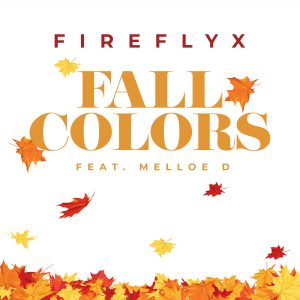 Fireflyx - Fall Colors (feat. Melloe D)